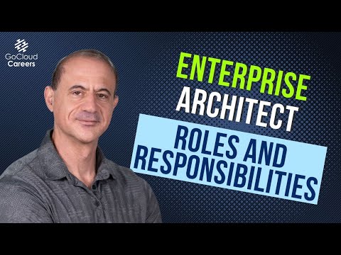 What Does an Enterprise Architect Do? (Enterprise Architect Roles and Responsibilities)