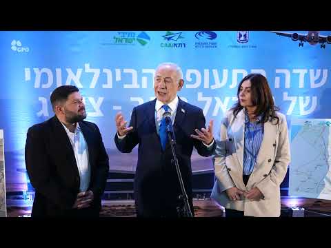 ראש הממשלה נתניהו בצקלג שבנגב: ״אנחנו ממשיכים בתנופה אדירה - תנופה של תעופה״