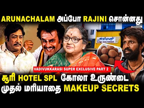 எனக்கும் எங்க Director Bharathi Raja Sir-க்கும் அடிக்கடி சண்ட வரும்..😲 | Vadivukkarasi Part 2