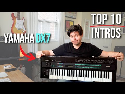TOP 10 Greatest Yamaha DX7 E. Piano Intros of ALL TIME!!!