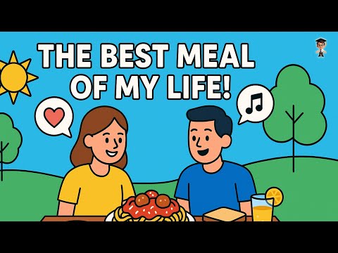 English Conversation Practice: Talking About Your Best Meal Ever! 🍽️ | Mr. English Channel