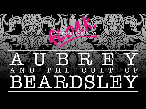 Aubrey and the cult of Beardsley