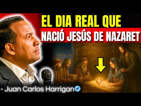 3 PRUEBAS BÍBLICAS que REVELAN la FECHA REAL en que NACIÓ JESÚS | Juan Carlos Harrigan