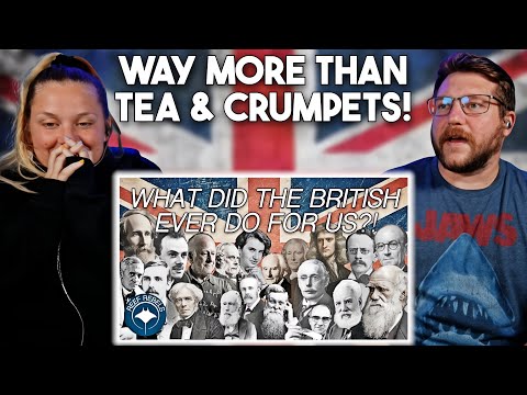 ‘What Did the British Ever Do for Us?’ | WAY More Than We Thought!