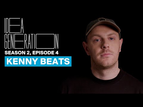Kenny Beats on Community Building, Creativity, and the Art of Collaboration | IDEA GENERATION
