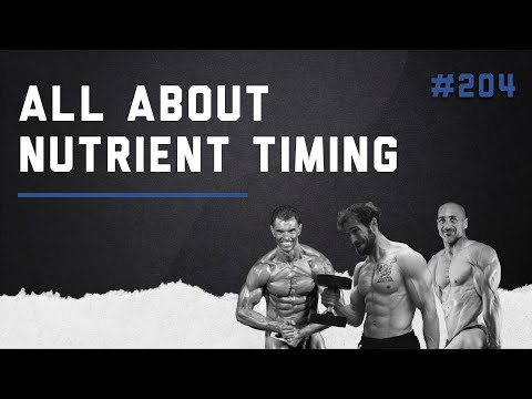 3DMJ Podcast #204: All About Nutrient Timing