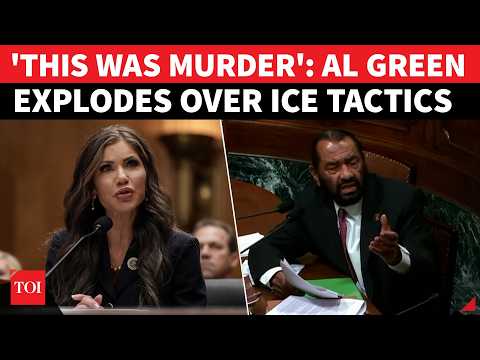 'LOCK UP LIAR KRISTI NOEM': Al Greene Demands Prosecution Over Renee And Pretti Deaths