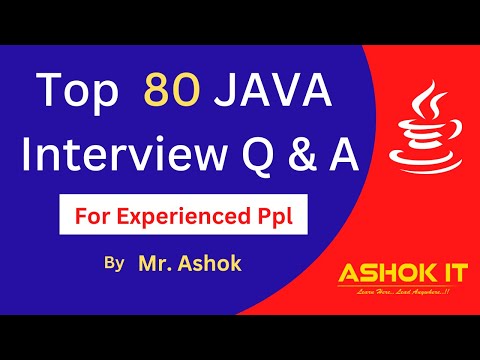 Top 80 Java Interview Questions & Answers For Experienced People @ashokit