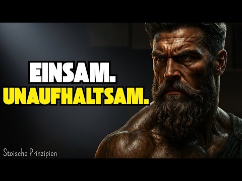 7 stoische Gesetze, um weiterzumachen – selbst wenn dich alle verlassen haben