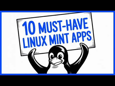 10 FREE Must Have Apps for Linux Mint