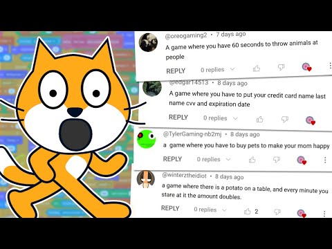 I Made Your Terrible Scratch Ideas