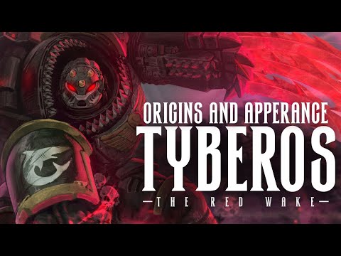 Warhammer 40K Lore: Tyberos The Red Wakes Origins and First Apperances (Lore To Sleep To)