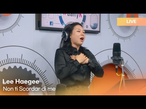 이혜지 (Lee Haegee) - Non ti Scordar di me | K-Pop Live Session | #dailyk