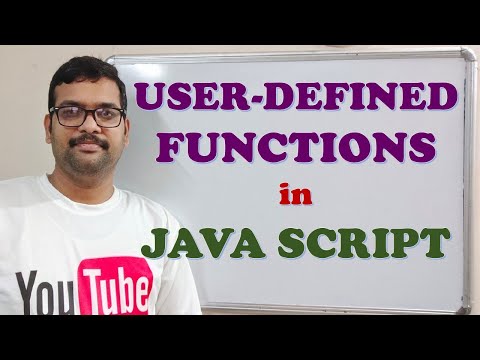 USER-DEFINED FUNCTIONS IN JAVA SCRIPT