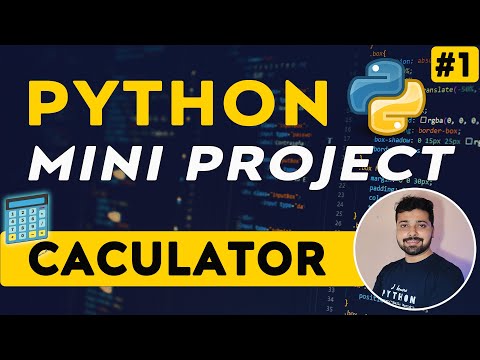 Project 1 - Build a Calculator from Scratch in Python | Python Tutorial in Hindi