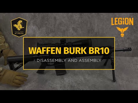 WAFFEN BURK BR10 - Disassembly and assembly procedures ⠀