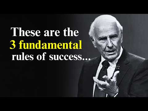 These Are the 3 Fundamental Rules of Success | Jim Rohn