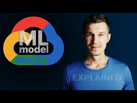 Quick & Easy Deploy ML Model into Google Cloud. Explained.