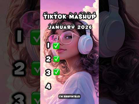 Tiktok Mashup January ❤️2026❤️ (Not Clean) - If you know These Songs your a genius! 🧠❤️