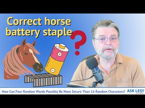 How Can Four Random Words Possibly Be More Secure Than 16 Random Characters?