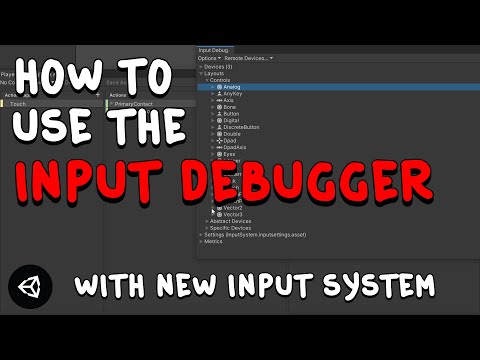 How to use the Input Debugger for the Input System - Unity Tutorial