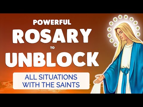 🙏 POWERFUL ROSARY of the SAINTS to Unblock any Situation