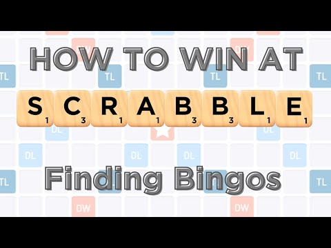 How to Win at Scrabble: Finding Bingos