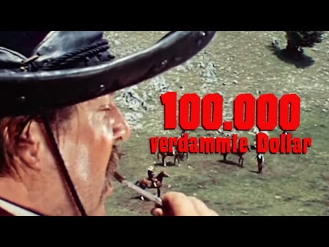 100.000 verdammte Dollar (Western, ganzer Film auf Deutsch, Westernfilm in voller Länge)