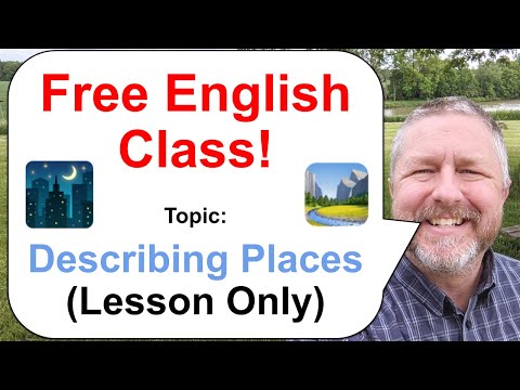 Let's Learn English! Topic: Describing Places! ποΈππ (Lesson Only)