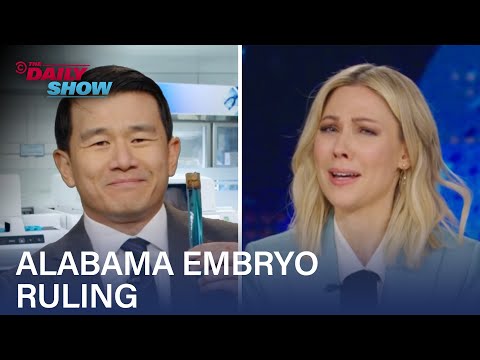 Alabama’s New Reproductive Law Considers Embryos Children | The Daily Show
