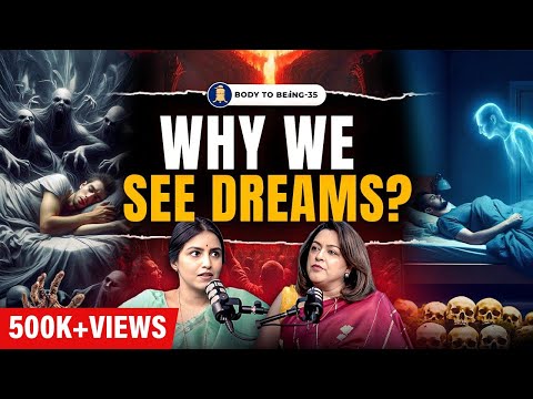 Decoding Dream: Dream's Warnings, Past Life & Spirit Guides | Dr. Manmit on Body To Beiing #shlloka