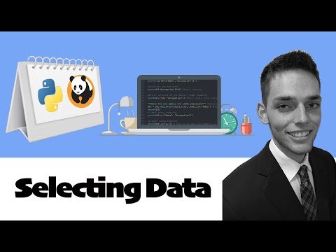 Learn Python Pandas #2 - Data Selection, Viewing, & Indexing