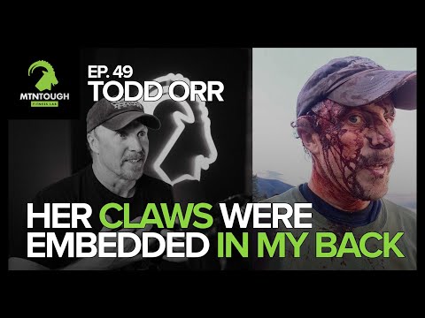 TODD ORR: Surviving A Double Grizzly Attack On the Same Day | MTNT POD #49