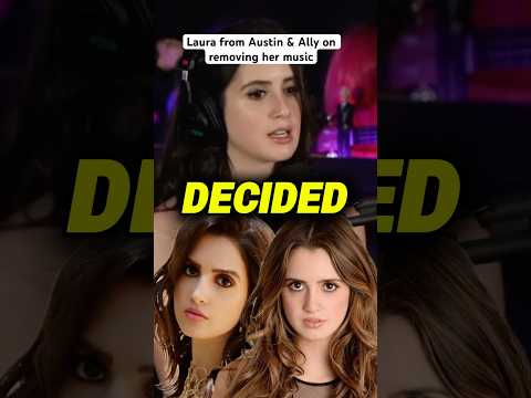Laura from Austin & Ally on removing her music from the show