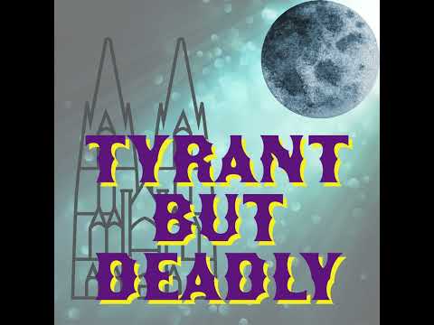 Tyrant But Deadly Ep 39--Crushing It