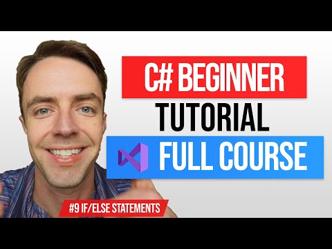 C# Tutorial For Beginners & Basics - 9. If Else Statements & Ternary Operators