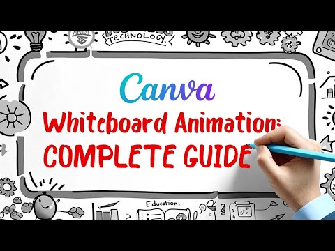 Canva Whiteboard Animation: A COMPLETE Guide