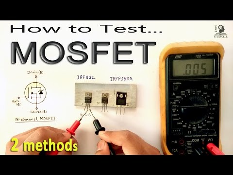 How to Test MOSFET transistor using Multimeter by some easy methods