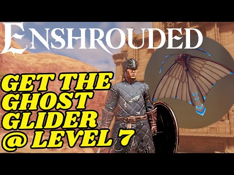 Complete Guide to Get the Ghost Glider At Level 7 - Enshrouded