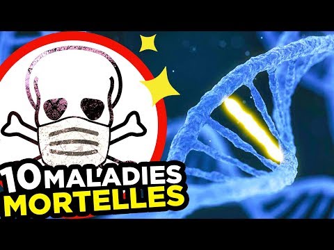 10 MALADIES les plus MORTELLES