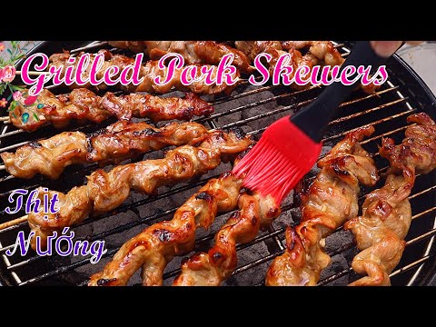 Grilled Pork Skewers (Thịt Nướng)