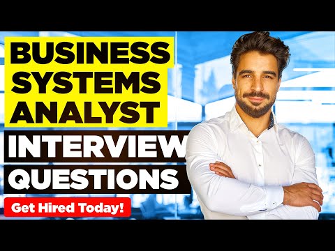 BUSINESS SYSTEMS ANALYST INTERVIEW QUESTIONS & ANSWERS! (How to PASS Your Interview TODAY!)