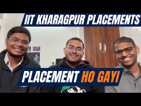 IIT Kharagpur Placements Experience | Day 1 Sorted