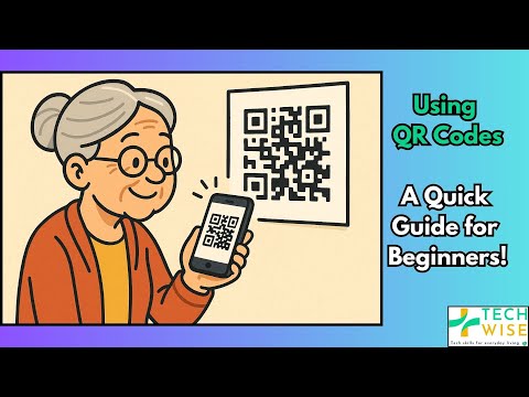 Using QR Codes: A Quick Guide for Beginners