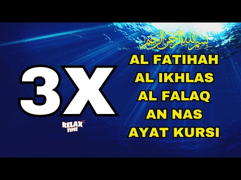 3X FATIHA, 3X AYAT KURSI, 3X IKHLAS, FELAK, NAS | SIHR, MAGIC, JINN, EVIL-EYE |  Alaa Aqel