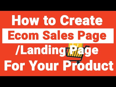 How to Create an Ecommerce Sales Page or Landing Page for Your Product