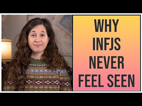 Why INFJs Never Feel Seen