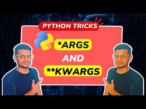 Python *args **kwargs