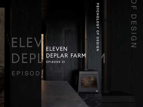 Psychology of Design EP 31 - Eleven Deplar Farm