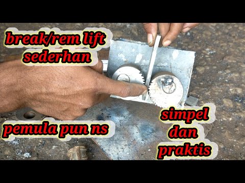 tutorial teknik pembuatan rem/brek lift